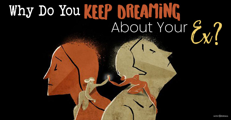 dreaming about your ex meaning explained